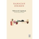 Binbir Göz Kitap Tükenerek Çoğalmak Denemeler, Mektuplar, Günlükler