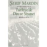 Binbir Göz Kitap Türkiye'de Din ve Siyaset: Makaleler 3