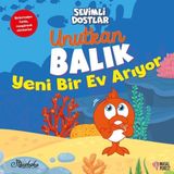 Binbir Göz Kitap Unutkan Balık Yeni Bir Ev Arıyor