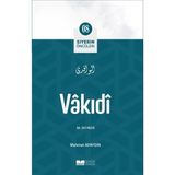 Binbir Göz Kitap Vâkıdî - Siyerin Öncüleri 8