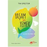 Binbir Göz Kitap Yaşam Için Yemek – Iyi Yemenin Yeni Bilimi