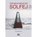 Binbir Göz Kitap Yeni Başlayanlar Için Solfej 1