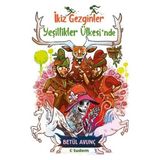 Binbir Göz Kitap Yeşillikler Ülkesi'nde - Ikiz Gezginler