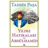 Binbir Göz Kitap Yıldız Hatıraları ve Abdülhamid