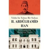 Binbir Göz Kitap Yıldız’da Yalnız Bir Sultan Iı. Abdülhamid Han