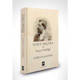 Binbir Göz Kitap Yusuf Akçura ve Rusya Türklüğü
