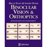 Binocular Vision and Othoptics: Investigation and Management