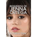 Biografía de Jenna Ortega