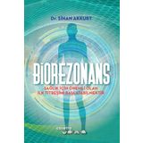 Biorezonans: Sağlık İçin Önemli Olan İlk Titreşimi Başlatabilmektir