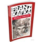 Bir Açlık Sanatçısı - Franz Kafka
