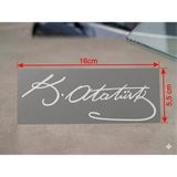 Bir Aksesuar Al Atatürk Imzası Araç ve Cam Stickerı - Beyaz (16X5,5 Cm)