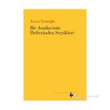 Bir Analizcinin Defterinden Seçtikleri - Tosun Terzioğlu