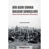 Bir Asır Sonra Balkan Savaşları - Cedit Neşriyat