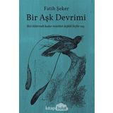 Bir Aşk Devrimi - Fatih Şeker