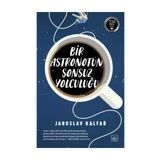 Bir Astronotun Sonsuz Yolculuğu - Jaroslav Kalfar