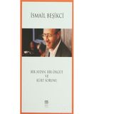 Bir Aydın, Bir Örgüt Ve Kürt Sorunu - İsmail Beşikçi