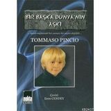 Bir Başka Dünya`nın Aşkı - Tommaso Pincio