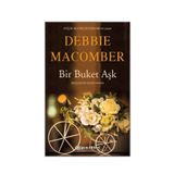 Bir Buket Aşk - Debbie Macomber