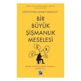 Bir Büyük Şişmanlık Meselesi Pozitif Yayınları
