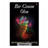 Bir Cinim Olsa - Muhammet Emin Aktaş