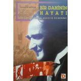 Bir Dahinin Hayatı Atatürk'ün Soyu, Ailesi ve Öğrenimi