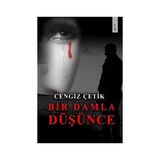 Bir Damla Düşünce - Cengiz Çetik