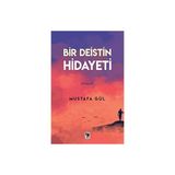 Bir Deistin Hidayeti - Mustafa Gül