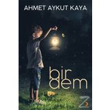 Bir Dem - Ahmet Aykut Kaya