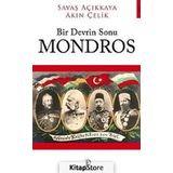 Bir Devrin Sonu Mondros / Akın Çelik