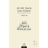 Bir Dini İdealin İfade Biçimleri - M. Nedim Tan