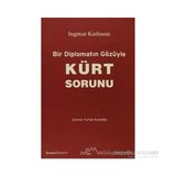 BIR DİPLOMATIN GÖZÜYLE KÜRT SORUNU - INGMAR KARLSSON