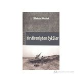 Bir Direnişten Öyküler - Muhsin Mutlak