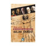 Bir Disiplinin Gelişim Hikayesi - Bilim Tarihi - Rob İliffe Tarık Tuna Gözütok Lütfiye Günay
