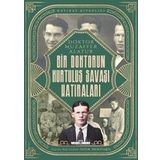 Bir Doktorun Kurtuluş Savaşı Hatıraları / Selim Ahmetoğlu / Timaş Yayınları