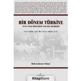 Bir Dönem Türkiye - Abdurrahman Yılmaz