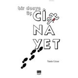 Bir Dosya Üç Cinayet - Yasin Uzun