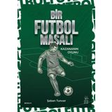 Bir Futbol Masalı - Kazananın Oyunu