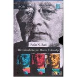 BIR GÜNAH KEÇİSİ: MUNIS TEKINALP (3 CILT) - RIFAT N. BALI