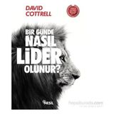 Bir Günde Nasıl Lider Olunur? - David Cottrell