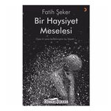 Bir Haysiyet Meselesi - Fatih Şeker