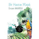 Bir Haziran Masalı - Ercan Akarsu