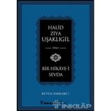 Bir Hikaye-i Sevda - halit ziya usakligil
