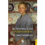 Bir Hizmetçi Kızın Hatıraları - Octave Mirbeau