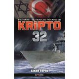 Bir İhanet Ve Varoluş Mücadelesi Kripto 32 - Sinan Topuz