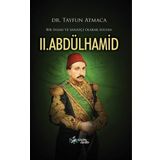 Bir İnsan ve Sanatçı Olarak Sultan II. Abdülhamid - Tayfun Atmaca