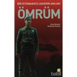 BIR İSTİHBARATÇI ASKERIN ANILARI 1 ÖMRÜM - ALI BURAK ERSEMIZ;EMIN DEMIREL