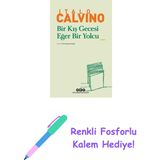 Bir Kış Gecesi Eğer Bir Yolcu + Renkli Fosforlu Kalem - Hayır