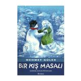 BIR KIŞ MASALI - MEHMET GÜLER