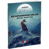Bir Komandonun Anıları-Kod Adı: Yalnız Tilki