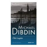 Bir Komiser Zen Macerası 4 - Ölü Lagün - Michael Dibdin